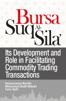 Bursa Suq Al-Sila: Its Development and Role in Facilitating Commodity Trading Transactions